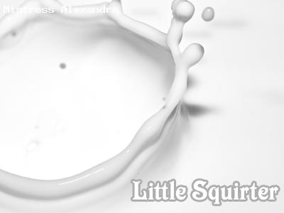 Little Squirter