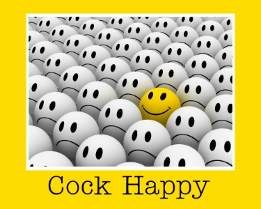 Cock Happy!