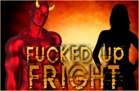 Fucked Up Fright