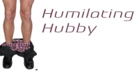 Humiliating Hubby