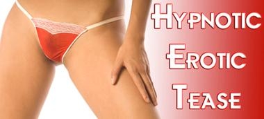 Hypnotic Erotic Tease
